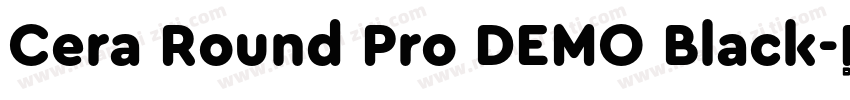 Cera Round Pro DEMO Black字体转换